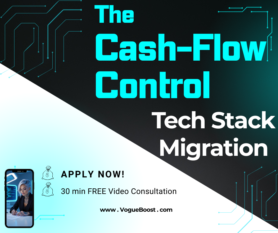 The “Cash-Flow Control” Tech Stack Migration